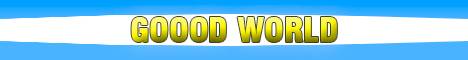 Good World banner Good World Minecraft server banner