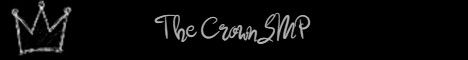 The Crown SMP banner The Crown SMP Minecraft server banner