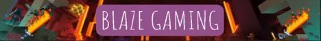 Blaze Gaming banner Blaze Gaming Minecraft server banner