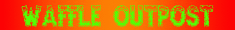 Waffle Outpost banner Waffle Outpost Minecraft server banner