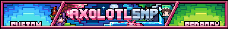 AxolotlSMP banner AxolotlSMP Minecraft server banner