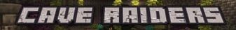 CaveRaiders banner CaveRaiders Minecraft server banner