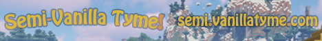 Semi-Vanilla Tyme banner Semi-Vanilla Tyme Minecraft server banner