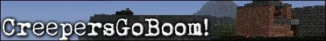 CreepersGoBoom! banner CreepersGoBoom! Minecraft server banner