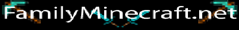 FamilyMinecraft banner FamilyMinecraft Minecraft server banner