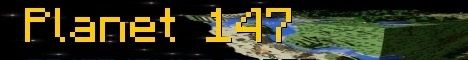 Planet 147 banner Planet 147 Minecraft server banner