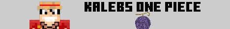 kalebs one piece banner kalebs one piece Minecraft server banner