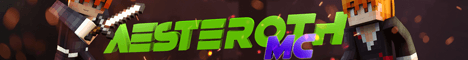 AesterothMC banner AesterothMC Minecraft server banner
