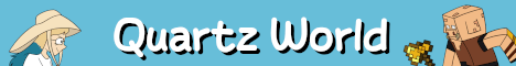 Quartz World banner Quartz World Minecraft server banner