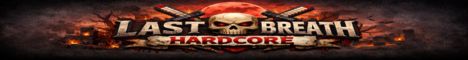 Last Breath Hardcore banner Last Breath Hardcore Minecraft server banner