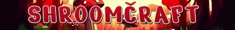 Shroomcraft banner Shroomcraft Minecraft server banner