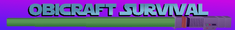 Obicraft Survival banner Obicraft Survival Minecraft server banner