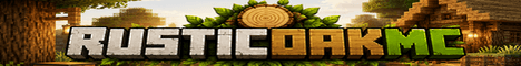 RusticOakMC banner RusticOakMC Minecraft server banner