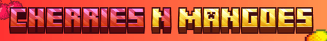 CherriesnMangoes banner CherriesnMangoes Minecraft server banner