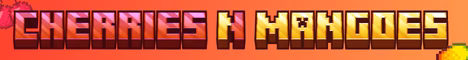 CherriesnMangoes banner CherriesnMangoes Minecraft server banner