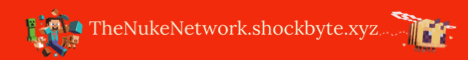 The Nuke Network banner The Nuke Network Minecraft server banner
