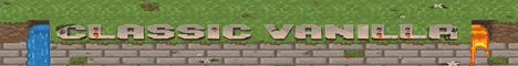 Classic Vanilla banner Classic Vanilla Minecraft server banner