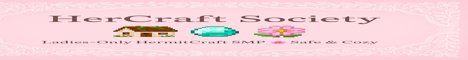 HerCraft Society banner HerCraft Society Minecraft server banner