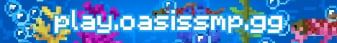Oasis SMP banner Oasis SMP Minecraft server banner