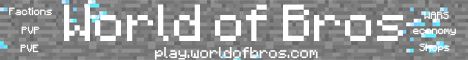 World of Bros banner World of Bros Minecraft server banner