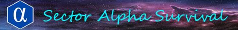 Sector Alpha Survival banner Sector Alpha Survival Minecraft server banner