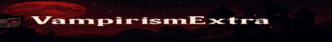 VampirismExtra banner VampirismExtra Minecraft server banner