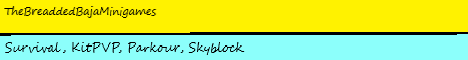 BreaddedBajaMinigames banner BreaddedBajaMinigames Minecraft server banner
