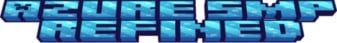 Azure SMP : Refined(1.21.10) banner Azure SMP : Refined(1.21.10) Minecraft server banner