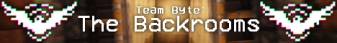Team Byte: The Backrooms banner Team Byte: The Backrooms Minecraft server banner