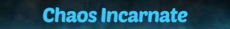 Chaos Incarnate banner Chaos Incarnate Minecraft server banner