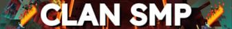 Clan SMP (📱Cross-Play✅) banner Clan SMP (📱Cross-Play✅) Minecraft server banner