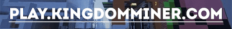KingdomMiner banner KingdomMiner Minecraft server banner