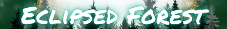 Eclipsed Forest banner Eclipsed Forest Minecraft server banner