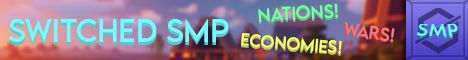 Switched SMP banner Switched SMP Minecraft server banner
