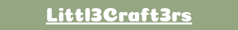 Littl3Craft3rs banner Littl3Craft3rs Minecraft server banner
