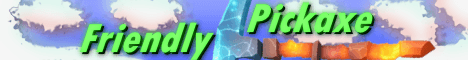 Friendly Pickaxe banner Friendly Pickaxe Minecraft server banner