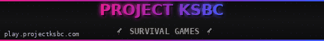 Project KSBC banner Project KSBC Minecraft server banner