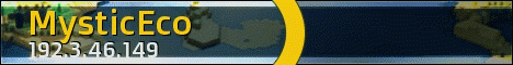 MysticEco banner MysticEco Minecraft server banner