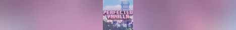 PerfectedVanilla banner PerfectedVanilla Minecraft server banner