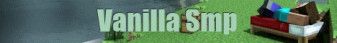 Vanilla Smp banner Vanilla Smp Minecraft server banner
