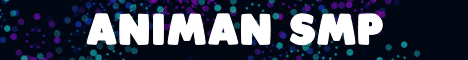 Animan smp banner Animan smp Minecraft server banner