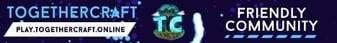 TogetherCraft banner TogetherCraft Minecraft server banner