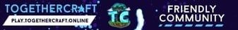 TogetherCraft banner TogetherCraft Minecraft server banner