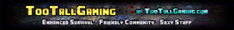 TooTallGaming banner TooTallGaming Minecraft server banner