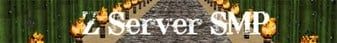 Z SERVER SMP banner Z SERVER SMP Minecraft server banner