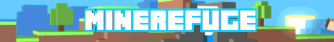MineRefuge banner MineRefuge Minecraft server banner