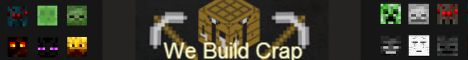 WeBuildCrap banner WeBuildCrap Minecraft server banner