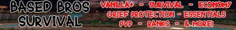 Based Bros Survival banner Based Bros Survival Minecraft server banner