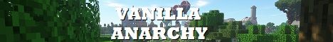 Vanilla Anarchy banner Vanilla Anarchy Minecraft server banner