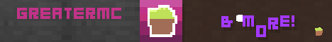 GreaterMC banner GreaterMC Minecraft server banner